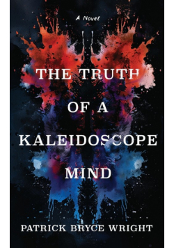 The Truth Of A Kaleidoscope Mind