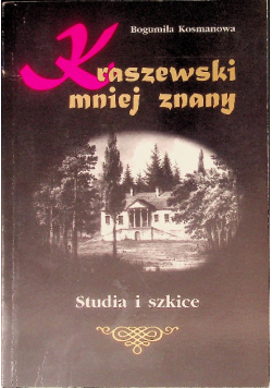 Kraszewski mniej znany