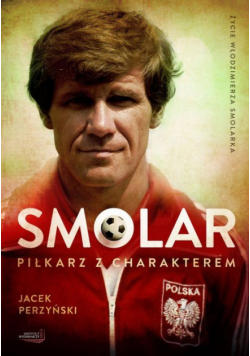 SMOLAR Piłkarz z charakterem