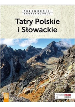 Przewodniki z górskiej półki. Tatry Polskie i Słowackie