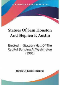 Statues Of Sam Houston And Stephen F. Austin