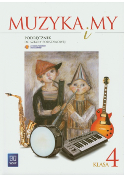 Muzyka i my 4 Podręcznik