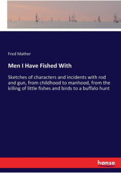Men I Have Fished With