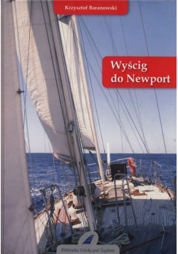 Wyścig do Newport plus autograf Baranowskiego