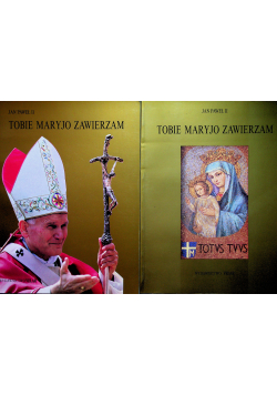 Tobie Maryjo zawierzam 2 części