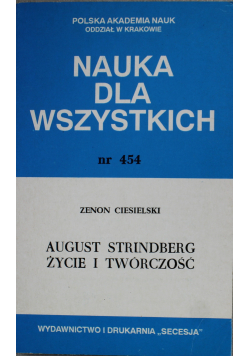 Nauka dla wszystkich nr 454 August Strindberg życie i twórczość