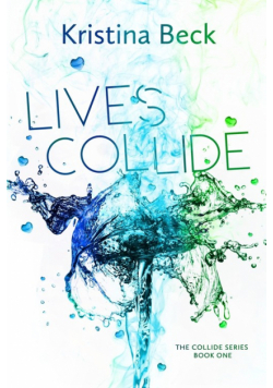 Lives Collide
