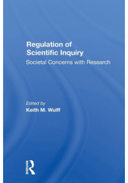 Regulation Of Scientific Inquiry
