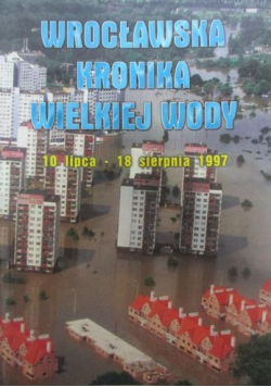 Wrocławska kronika wielkiej wody
