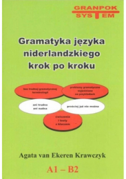 Gramatyka języka niderlandzkiego Krok po kroku A1 - B2