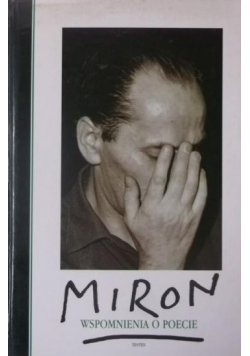 Miron Wspomnienia o poecie