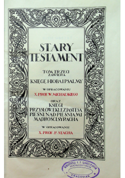 Pismo Święte Stary Testament Tom III i IV  1928 r.