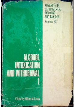 Alcohol Intoxication and Withdrawal Tom 1