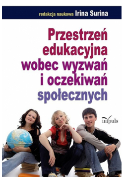 Przestrzeń edukacyjna wobec wyzwań i oczekiwań społecznych