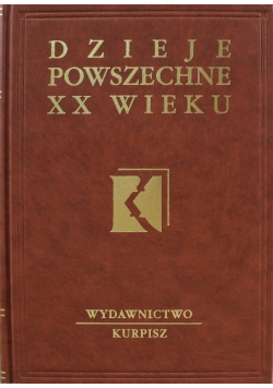 Dzieje powszechne XX wieku Tom 4