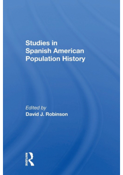 Studies In Spanishamerican Population History