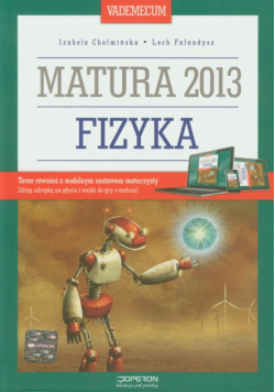 Fizyka Vademecum: Matura 2013