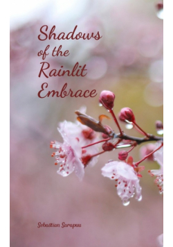 Shadows of the Rainlit Embrace