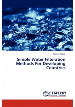 Simple Water Filteration Methods For Developing Countries