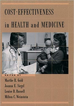 Cost - Effectiveness in Health and Medicine