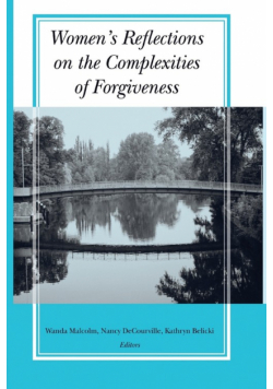 Women's Reflections on the Complexities of Forgiveness