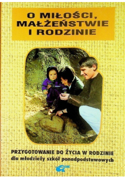 O miłości małżeństwie i rodzinie