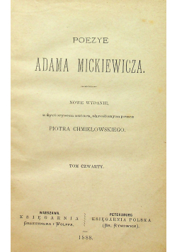 Poezye Adama Mickiewicza tom czwarty 1888 r