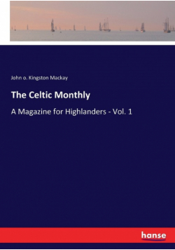 The Celtic Monthly
