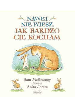 Nawet nie wiesz jak bardzo Cię kocham