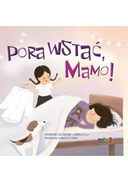 Pora wstać mamo