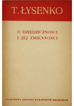 O dziedziczności i jej zmienności 1950 r.