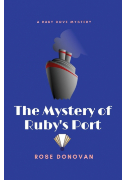 The Mystery of Ruby's Port (Large Print)