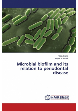Microbial biofilm and its relation to periodontal disease