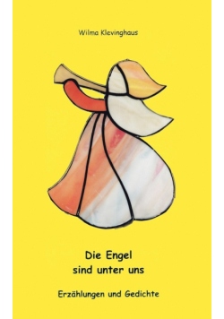 Die Engel sind unter uns