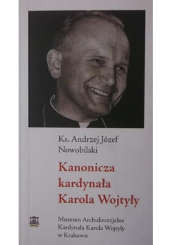 Kanonicza kardynała Karola Wojtyły