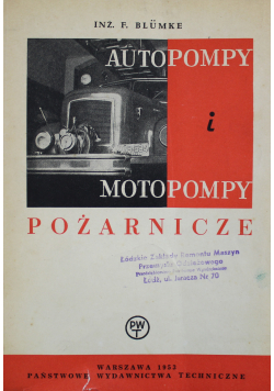 Autopompy i Motopompy Pożarnicze