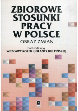 Zbiorowe stosunki pracy w Polsce