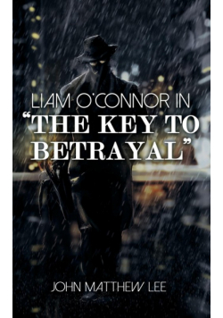 Liam O'Connor in 'The Key to Betrayal'