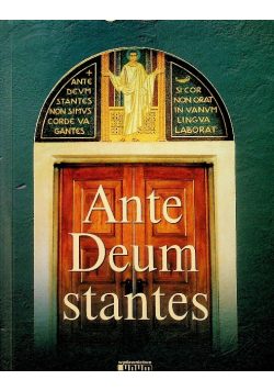 Ante Deum stantes