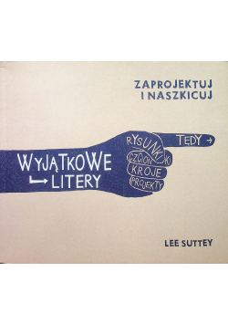 Zaprojektuj i naszkicuj Wyjątkowe litery