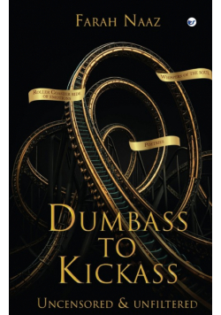 Dumbass to Kickass