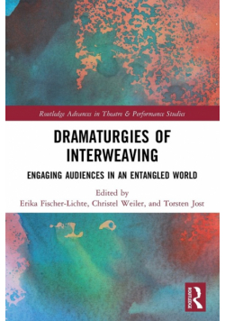 Dramaturgies of Interweaving
