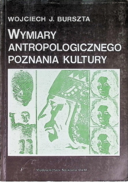 Wymiary antropologicznego poznania kultury