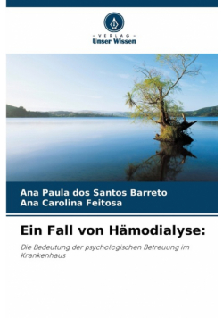 Ein Fall von Hämodialyse