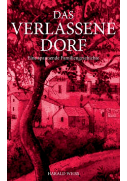 Das verlassene Dorf