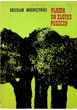 Plama na Złotej Puszczy