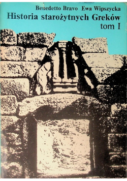 Historia starożytnych Greków Tom I