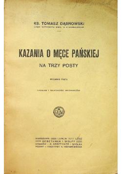 Kazania o męce pańskiej, 1906 r.