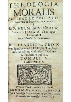 Theologia Moralis Pars Prima e Secunda 1733 r.