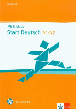 Mit Erfolg zu Start Deutsch A1-A2 Testbuch + CD